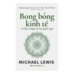 Bong Bóng Kinh Tế Và Làn Sóng Vỡ Nợ Quốc Gia