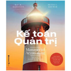 Sách Dành Cho Nhà Lãnh Đạo Lớn: Kế Toán Quản Trị