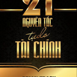21 nguyên tắc tự do tài chính