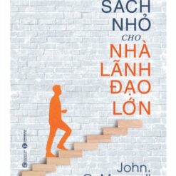 Cuốn sách nhỏ cho nhà lãnh đạo lớn