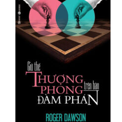 Giữ thế thượng phong trên bàn đàm phán