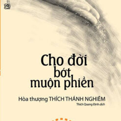 Cho đời bớt muộn phiền
