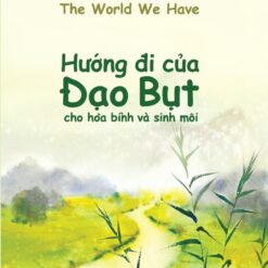 Hướng đi của đạo Bụt cho hòa bình và sinh môi