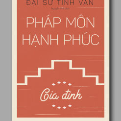 Pháp môn hạnh phúc – Gia đình
