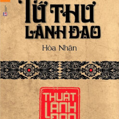 Tứ thư lãnh đạo: Thuật lãnh đạo