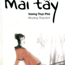 Mái Tây- NHÀ SÁCH VĨNH THỤY 0906.708.105