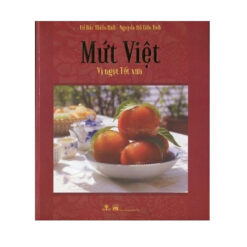 Mứt Việt - vị ngọt tết xưa-NHÀ SÁCH VĨNH THỤY 0906.708.105