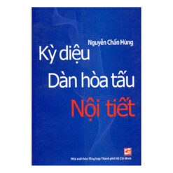 Kỳ Diệu Dàn Hòa Tấu Nội Tiết - NHÀ SÁCH VĨNH THỤY 0906.708.105