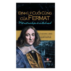 Định Lý Cuối Cùng Của Fermat - Một Mật Mã Huyền Bí Và Định Mệnh - NHÀ SÁCH VĨNH THỤY 0906.708.105