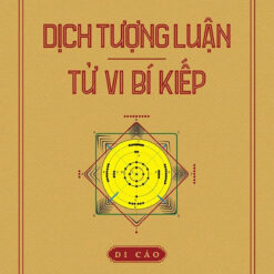 Dịch Tượng Luận, Tử Vi Bí Kiếp- NHÀ SÁCH VĨNH THỤY 0906.708.105