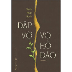 Đập Vỡ Vỏ Hồ Đào- NHÀ SÁCH VĨNH THỤY 0906.708.105