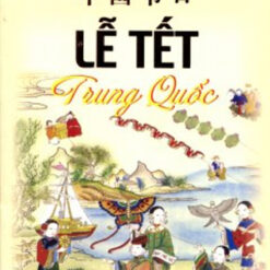 Lễ Tết Trung Quốc- NHÀ SÁCH VĨNH THỤY 0906.708.105