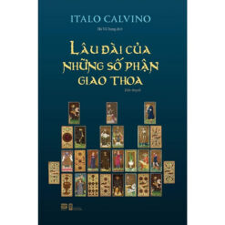 Lâu Đài Của Những Số Phận Giao Thoa - NHÀ SÁCH VĨNH THỤY 0906.708.105