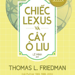 Chiếc Lexus & Cây Ôliu-NHÀ SÁCH VĨNH THỤY 0906.708.105