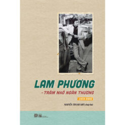 Lam Phương - Trăm Nhớ Ngàn Thương- NHÀ SÁCH VĨNH THỤY 0906.708.105