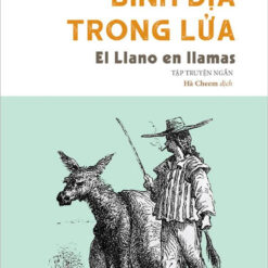 Bình Địa Trong Lửa- NHÀ SÁCH VĨNH THỤY 0906.708.105