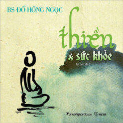 Thiền Và Sức Khỏe  -NHÀ SÁCH VĨNH THỤY 0906.708.105