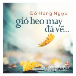 Gió Heo May Đã Về…- NHÀ SÁCH VĨNH THỤY 0906.708.105