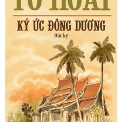 Ký Ức Đông Dương- NHÀ SÁCH VĨNH THỤY 0906.708.105