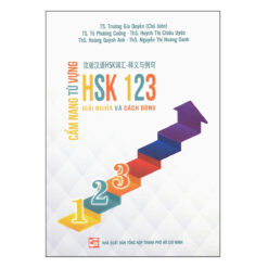 Cẩm Nang Từ Vựng HSK 123- NHÀ SÁCH VĨNH THỤY 0906.708.105