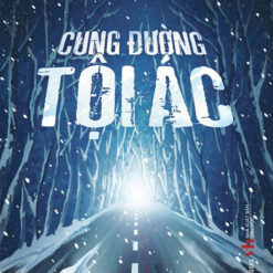 Sách Cung Đường Tội Ác - NHÀ SÁCH VĨNH THỤY 0906.708.105