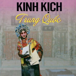 Kinh Kịch Trung Quốc - NHÀ SÁCH VĨNH THỤY 0906.708.105