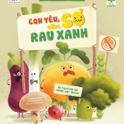Sách Những người bạn rau củ - Con yêu, đừng sợ rau xanh! - NHÀ SÁCH VĨNH THỤY - 0906.708.105