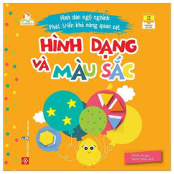 Sách Hình Dán Ngộ Nghĩnh - Phát Triển Khả Năng Quan Sát - Hình Dạng Và Màu Sắc - NHÀ SÁCH VĨNH THỤY - 0906.708.105