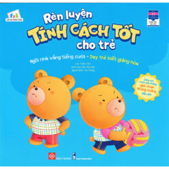Sách Rèn Luyện Tính Cách Tốt Cho Trẻ: Ngôi Nhà Vắng Tiếng Cười - Dạy Trẻ Biết Giảng Hòa - NHÀ SÁCH VĨNH THỤY 0906.708.105