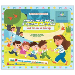 Sách BKKNS Đa Tương Tác - Những Hoạt Động Ở Trường Mẫu Giáo Giúp Con Vui Vẻ Đến Lớp - NHÀ SÁCH VĨNH THỤY - 0906.708.105