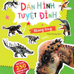 Sách Dán Hình Tuyệt Đỉnh - Khủng Long - NHÀ SÁCH VĨNH THỤY 0906.708.105