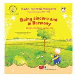 Truyện tranh SN Anh - Việt - Bé sống chân thành và chan hòa (Being sincere and In harmony) - NHÀ SÁCH VĨNH THỤY - 0906.708.105