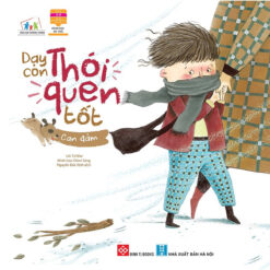 Sách Dạy con thói quen tốt - Can đảm - NHÀ SÁCH VĨNH THỤY - 0906.708.105