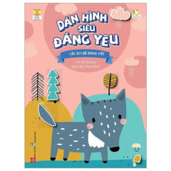 Sách Dán Hình Siêu Đáng Yêu - Các Em Bé Động Vật - NHÀ SÁCH VĨNH THỤY - 0906.708.105