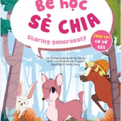 Sách  Truyện tranh song ngữ Việt-Anh dành cho trẻ em - Cùng học cư xử tốt- Bé học sẻ chia - Sharing generously - NHÀ SÁCH VĨNH THỤY - 0906.708.105