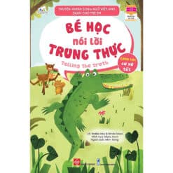 Sách Truyện tranh song ngữ Việt-Anh dành cho trẻ em - Cùng học cư xử tốt- Bé học nói lời trung thực - Telling the truth - NHÀ SÁCH VĨNH THỤY - 0906.708.105