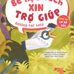 Sách - Truyện tranh song ngữ Việt-Anh dành cho trẻ em - Cùng học cư xử tốt- Bé học cách xin trợ giúp - Asking for help - NHÀ SÁCH VĨNH THỤY - 0906.708.105