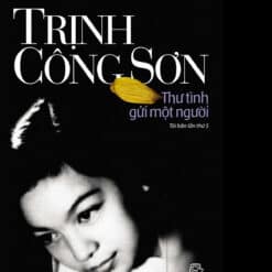 Trịnh Công Sơn - Thư Tình Gửi Một Người