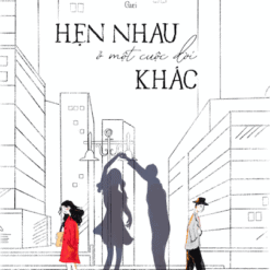 Hẹn Nhau Ở Một Cuộc Đời Khác