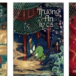 Combo Trường An Ly Ca (3 tập)