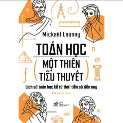 Toán Học, Một Thiên Tiểu Thuyết