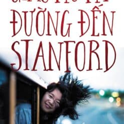 Giấc Mơ Mỹ - Đường Đến Stanford
