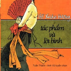 Hồ Xuân Hương - Tác Phẩm Và Lời Bình