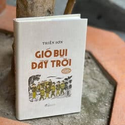 Gió Bụi Đầy Trời (Bìa cứng) (Nhã Nam HCM)